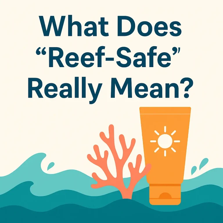 Reef-Safe Sunscreen